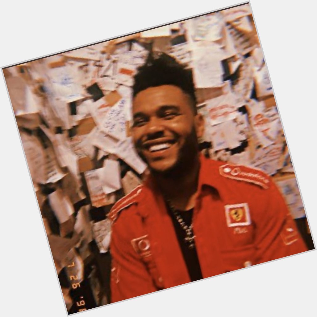 HAPPY BIRTHDAY TO THE LOML THE WEEKND, BIG 30        