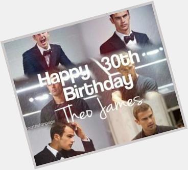 Happy 30th Birthday Theo James !! <3 I love you!! 
..
..
.. ..
.. 