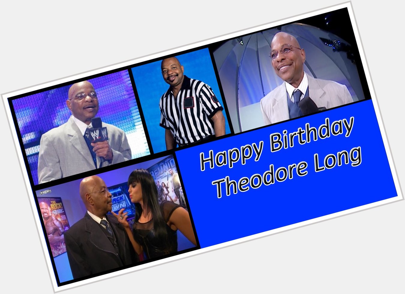  Happy Birthday to one of the greatest general manager of Wwe History Theodore Long 
