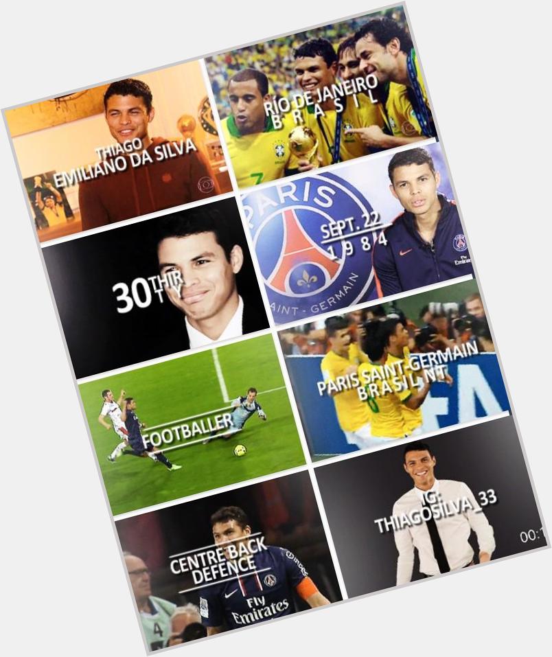 -

Happy Birthday Thiago Silva .      