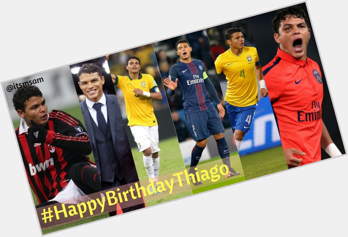Happy Birthday Thiago Emiliano da Silva, commonly known as Thiago Silva. 