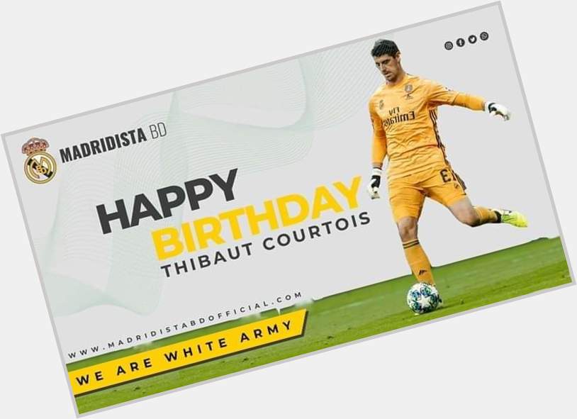Happy birthday to one of the best GK in the world Thibaut Courtois!    