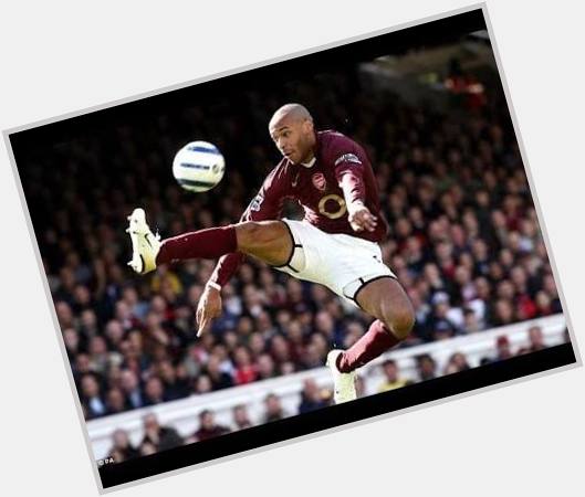 Happy birthday to you Thierry Henry 