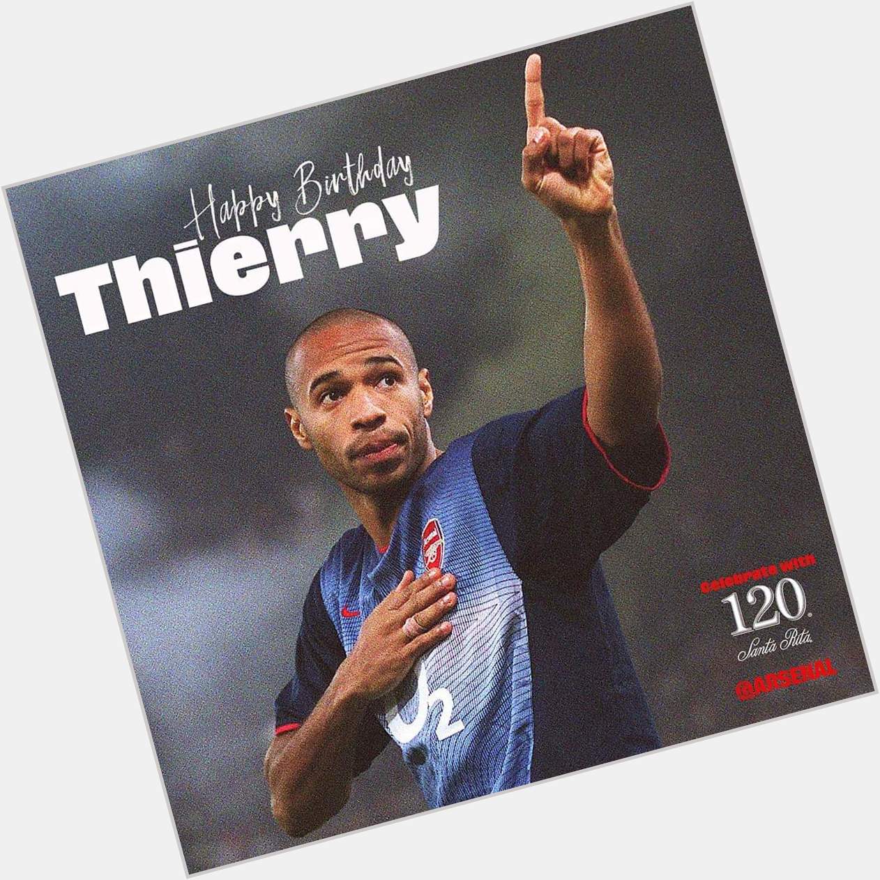 Happy birthday to The King, Thierry Henry   My hero   