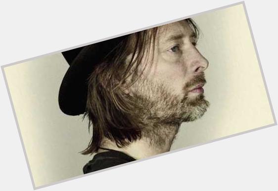 Happy birthday Thom Yorke! Have a blast! 