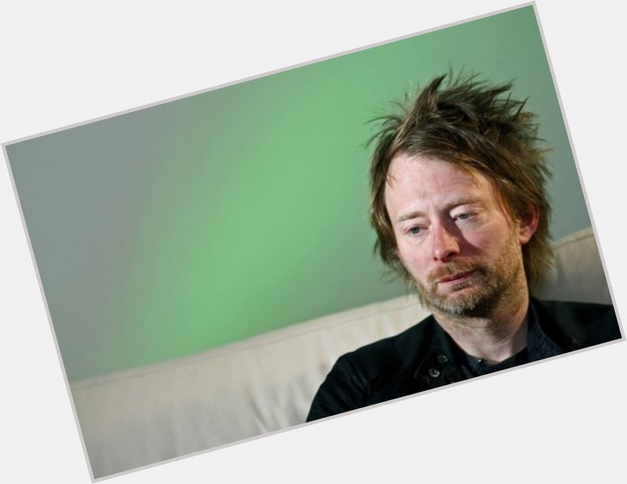 Happy birthday, Thom Yorke! 49, today!       