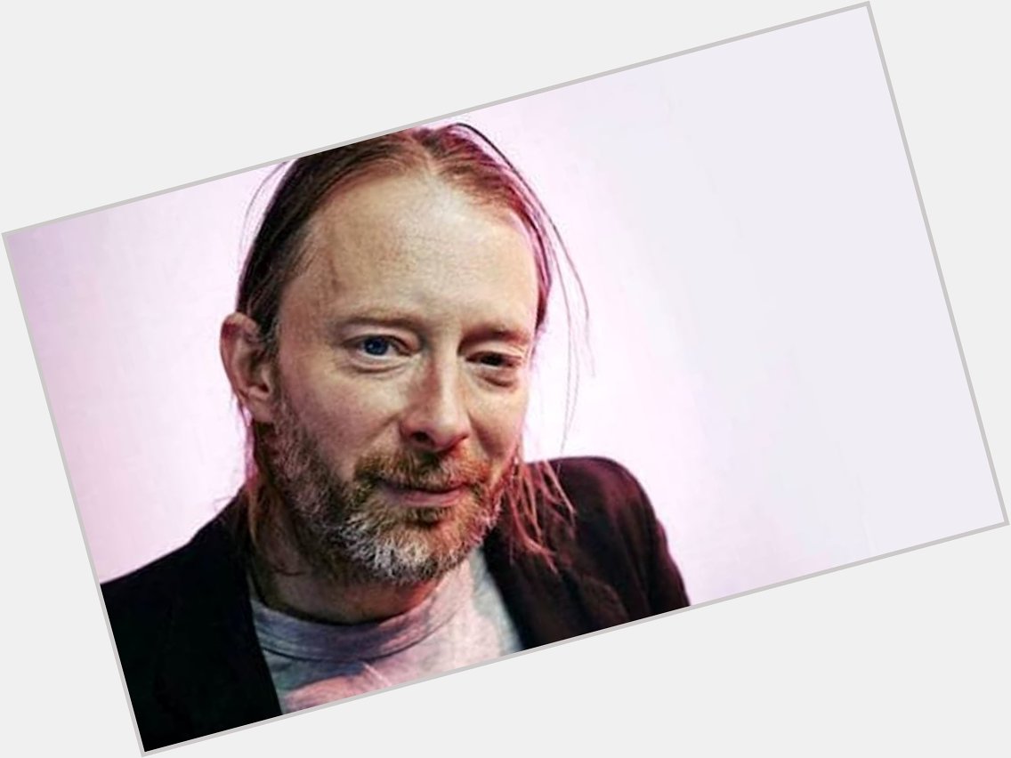  Happy birthday to Thom Yorke! 