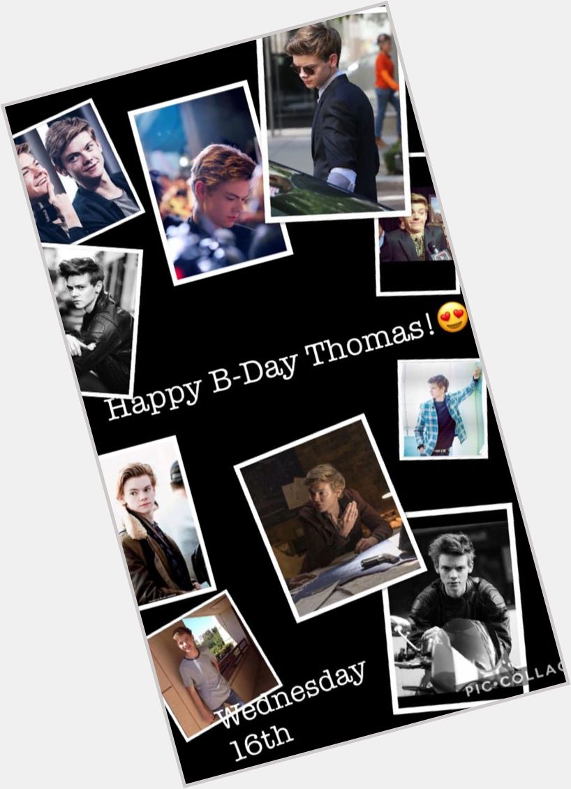 With late, HAPPY BIRTHDAY THOMAS BRODIE-SANGSTER !!!!!  
