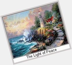 Happy Heavenly Birthday!  Thomas Kinkade, Painter Of Light would have been 62 years old today! 