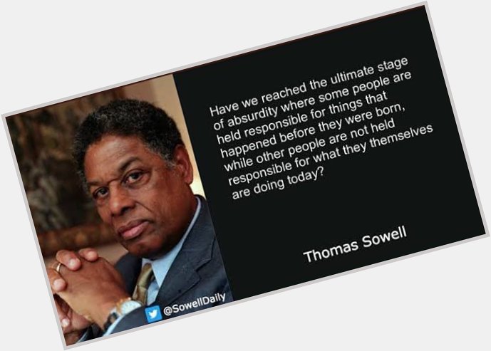 Happy birthday to the great Thomas Sowell. American hero. 