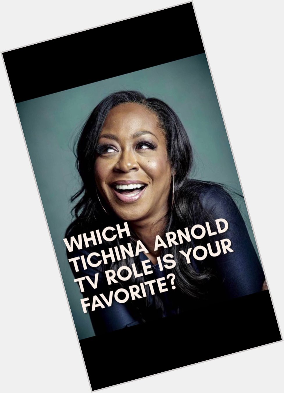 Happy Birthday to the beautiful, funny and talented Tichina Arnold! What\s your favorite TV role of hers? 
