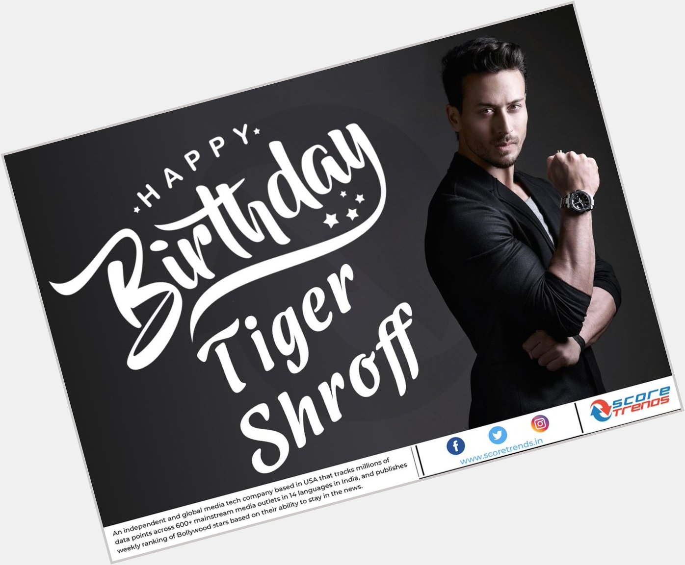 Score Trends wishes Tiger Shroff a Happy Birthday!!  