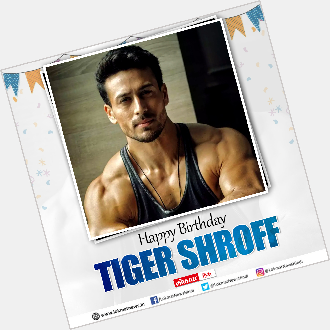 Happy Birthday Tiger Shroff  