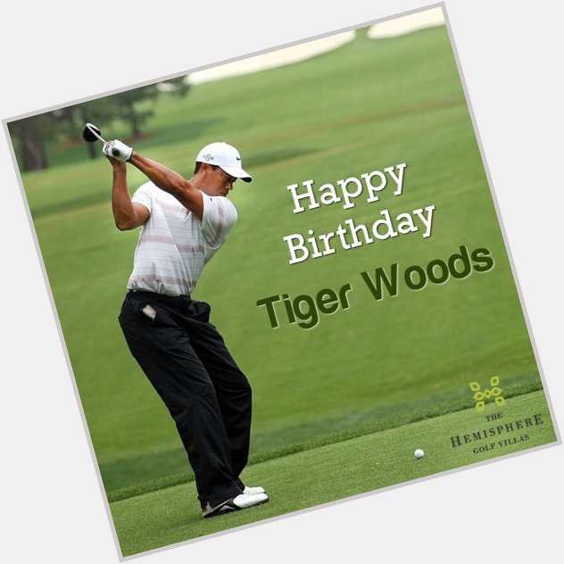 Happy Birthday Tiger Woods. We are a FAN! Golf Lovers, indulge in premium golf suites here -  