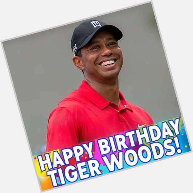Happy 40th birthday, Tiger Woods! Here\s hoping today is a hole-in-one! 