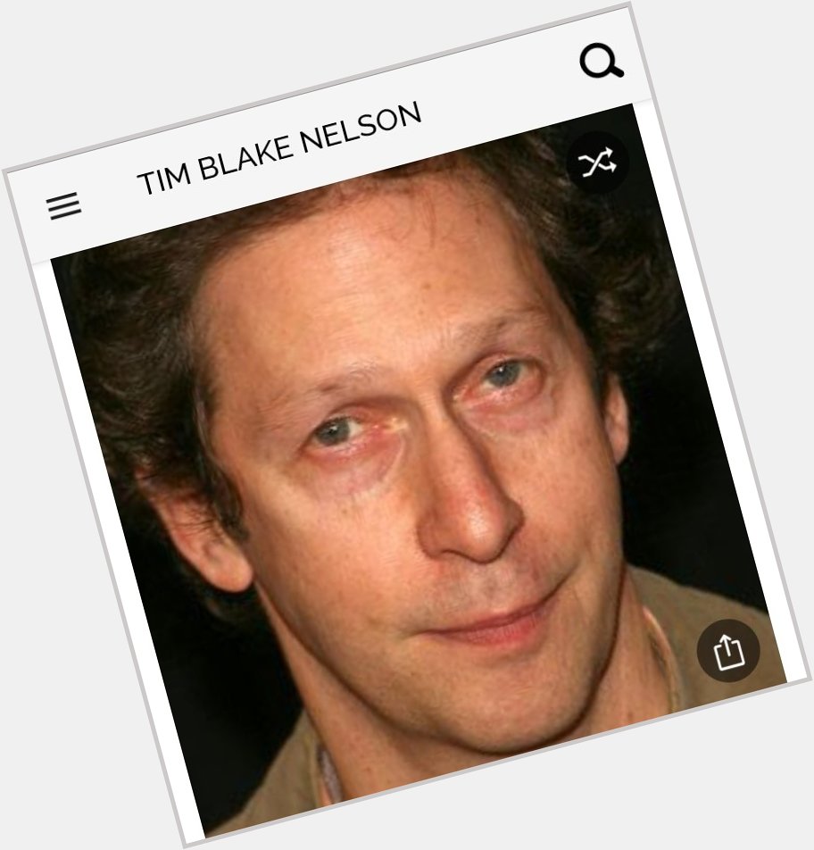 Happy birthday to this great actor.  Happy birthday to Tim Blake Nelson 