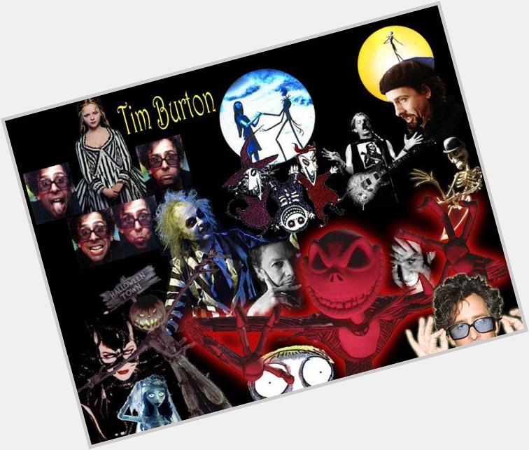 Happy Birthday Tim Burton! Creator of my favourite characters. Thank you for opening up ur beautiful mind 2the world! 