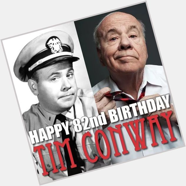 A Big Ol HAPPY BIRTHDAY to my all time favorite funny guy, y\all!! Mr Tim Conway!! 