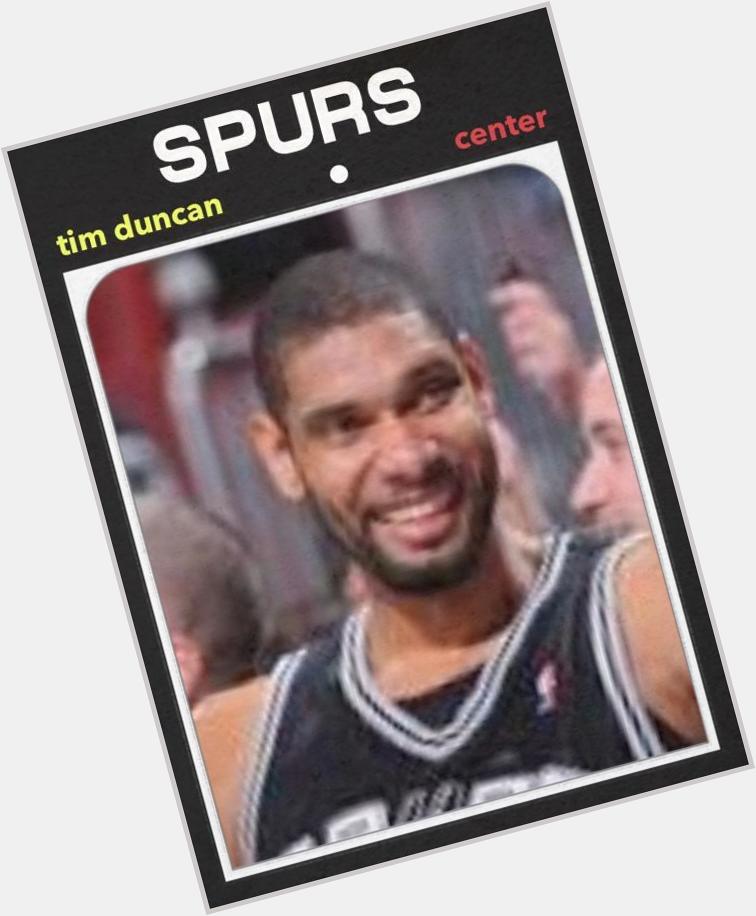 Happy 39th birthday to the seemingly ageless Tim Duncan. will tell you he\s an all-time great 