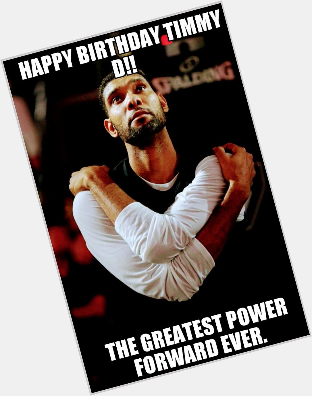 Happy birthday Tim Duncan the greatest power forward ever. 
