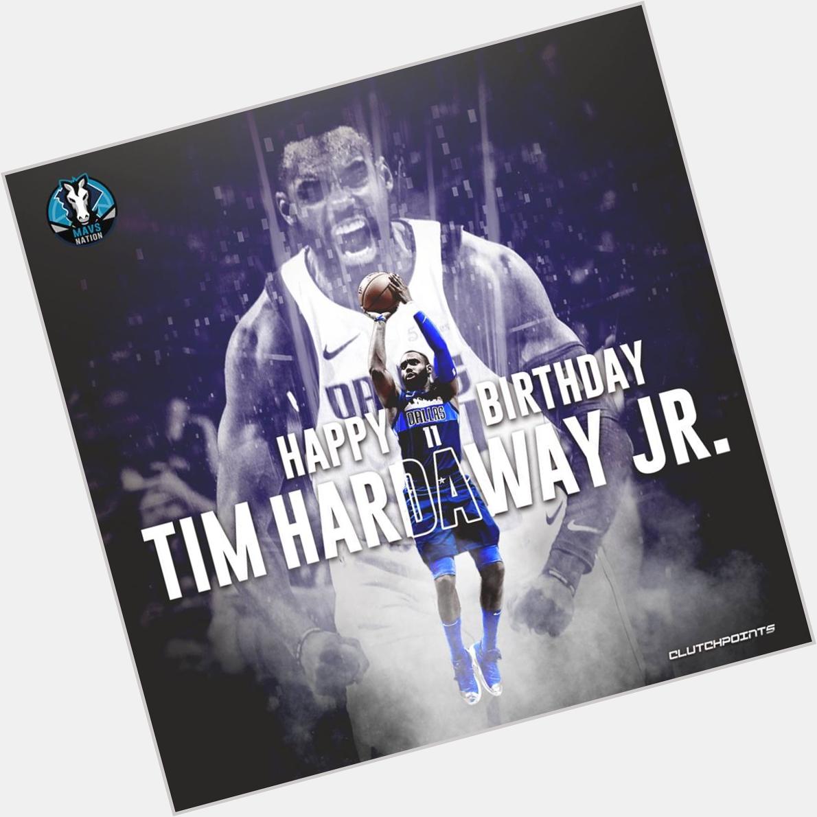Join Mavs Nation in wishing Tim Hardaway Jr. a happy 27th birthday    