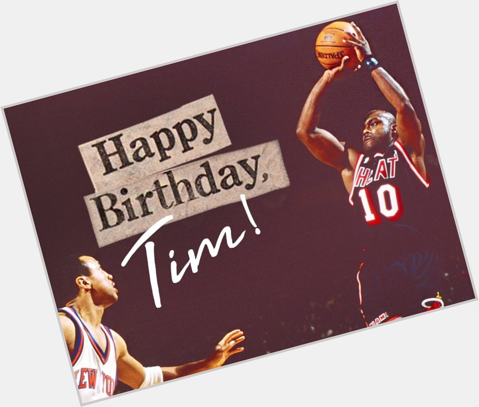 Help us wish Tim Hardaway a happy birthday! 