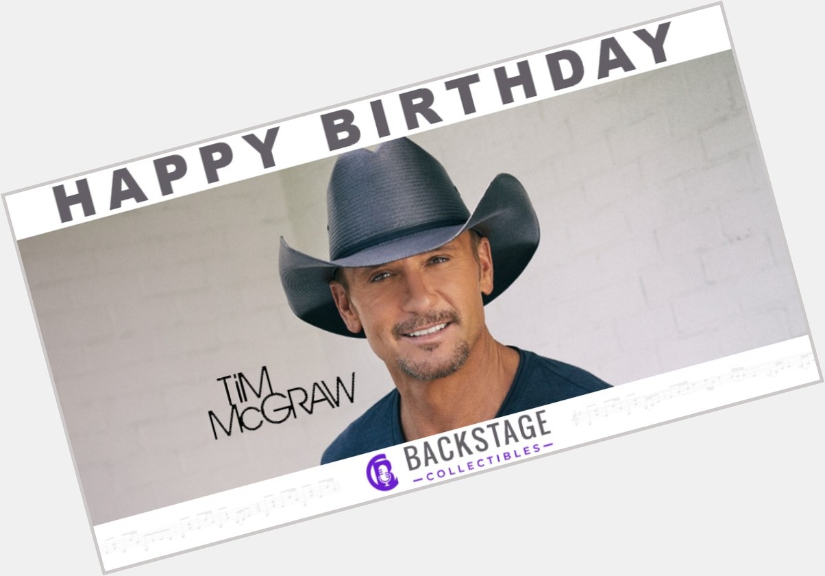 Happy birthday to country star, Tim McGraw!  