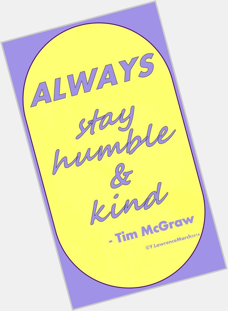 Happy Birthday Tim McGraw        