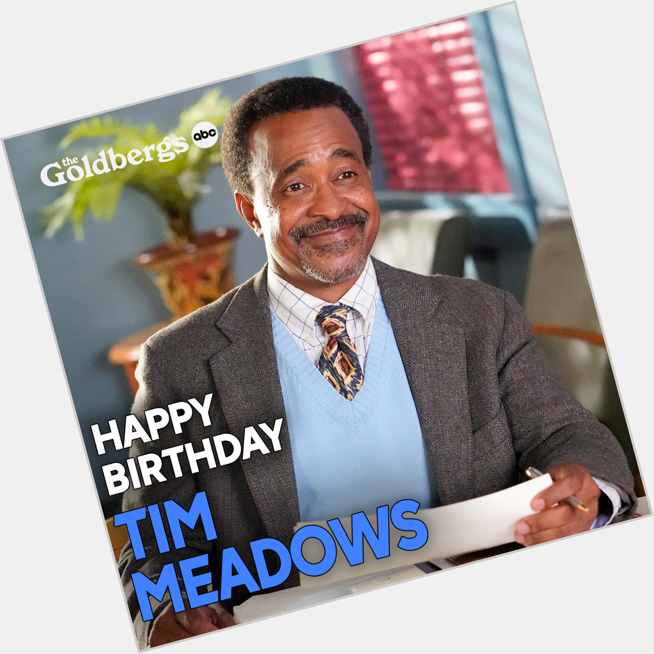 Happy Birthday Tim Meadows! 