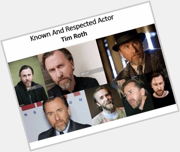 Happy birthday to everyone s favourite known and respect actor, tim roth! 