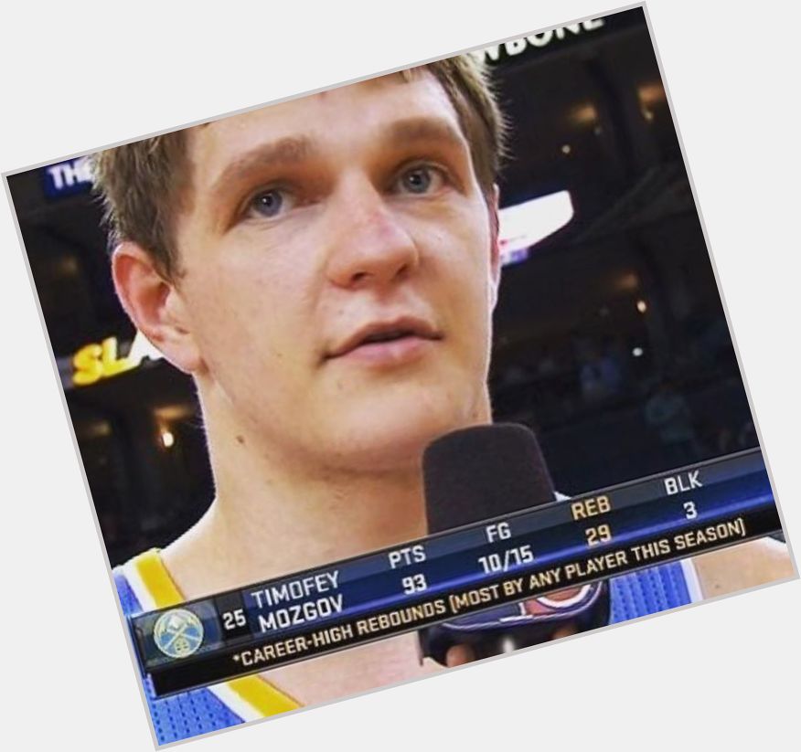 Happy birthday Timofey Mozgov, one of the greatest players of all time....  