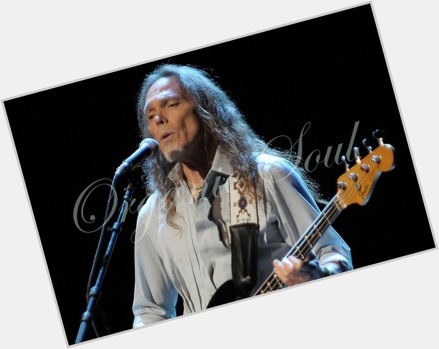 Happy Birthday from Organic Soul Bassist Timothy B. Schmit of the Eagles (and Poco) is 68 
 