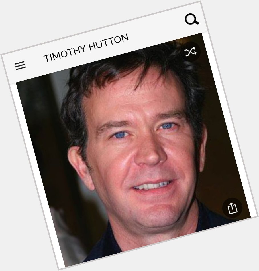 Happy birthday to this great actor.  Happy birthday to Timothy Hutton 