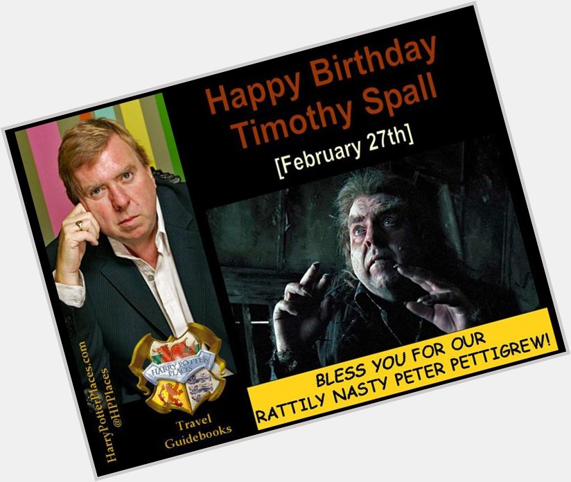 Happy Birthday to Timothy Spall! 