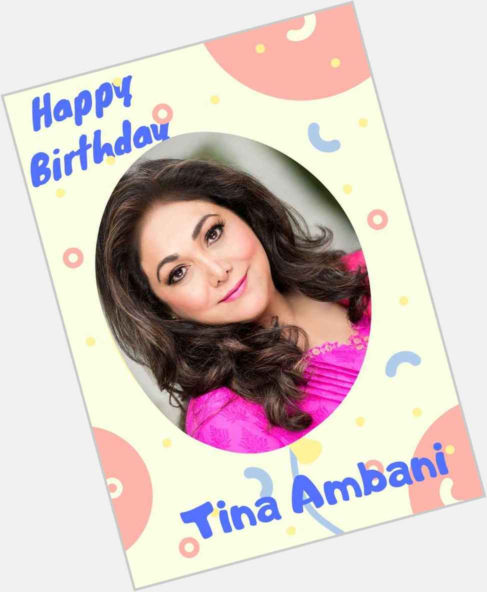 Happy 64th Birthday to Former Indian Actress,
Mrs Tina Ambani Ji.       