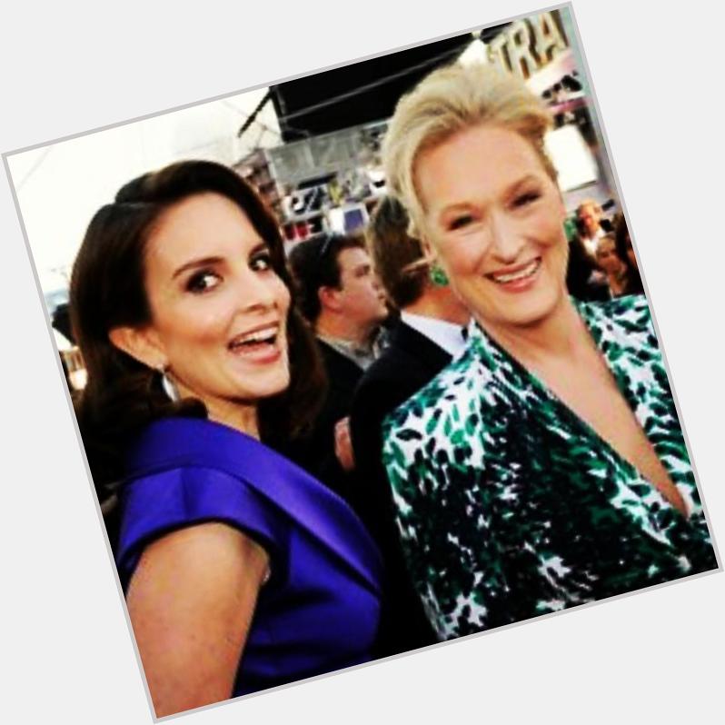 Happy birthday TINA FEY!          (can you and Meryl do a film together please?)  