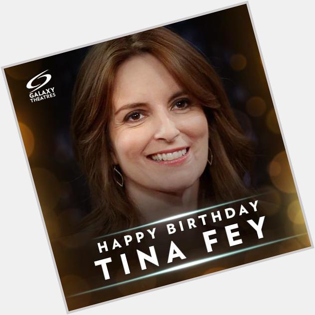 Happy Birthday to the always hilarious, always gorgeous Tina Fey!  