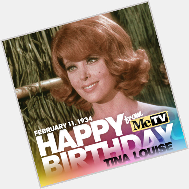 Happy Birthday Tina Louise, \"Ginger Grant\" from   