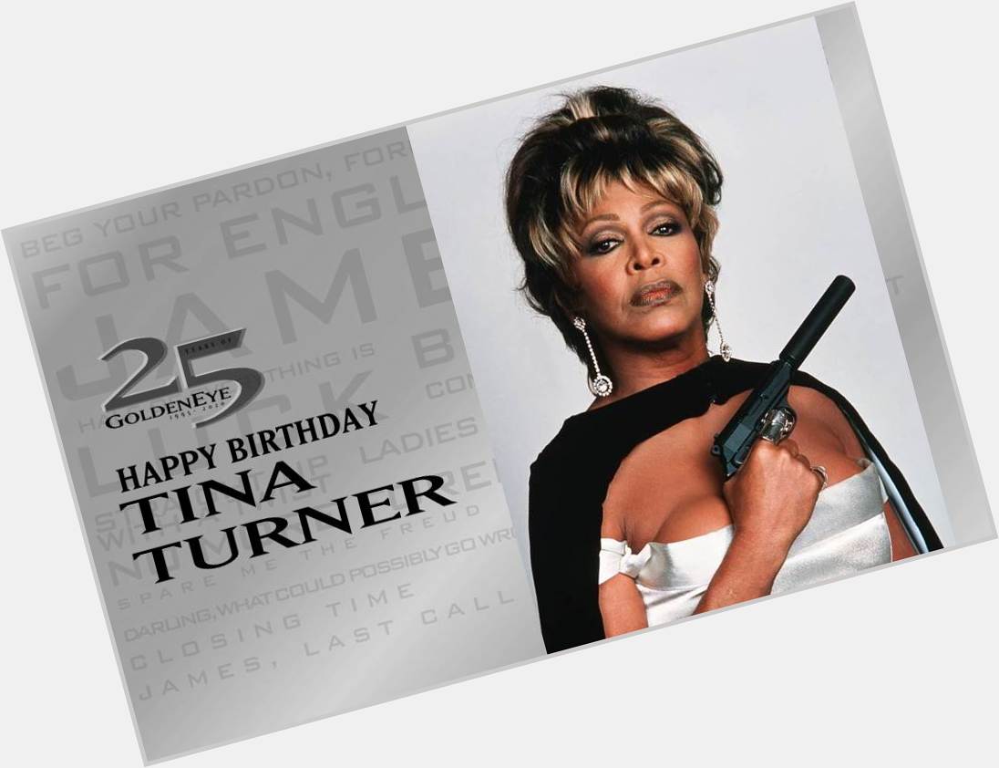 Happy birthday to title song performer, Tina Turner. 