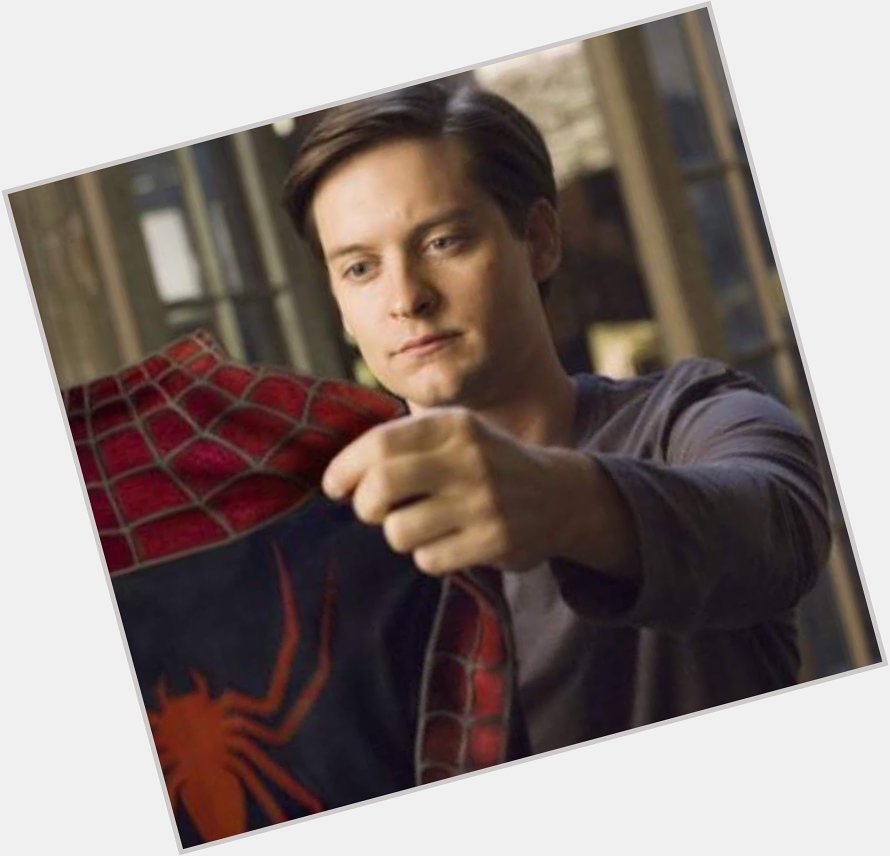 Happy Birthday to the legendary man himself, Tobey Maguire! He s my Spider-Man! 