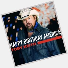 Happy Birthday America - Single by Toby Keith  