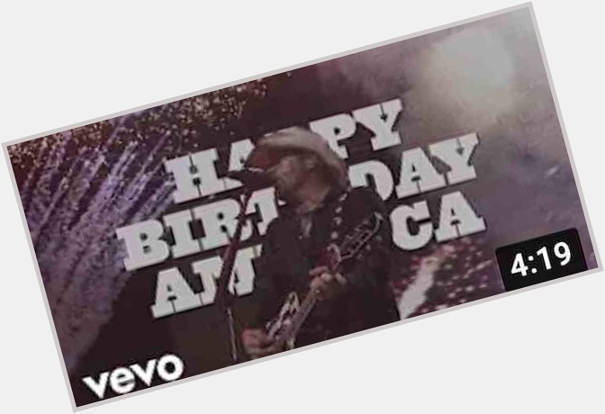 Watch: Toby Keith - Happy Birthday America  
