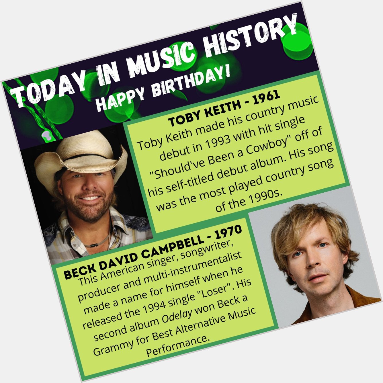 Happy Birthday guys! Any Toby Keith or Beck fans? 