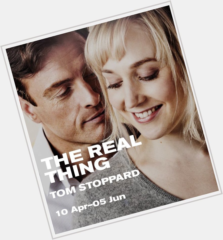 Toby Stephens and Hattie Morahan in The Real Thing. Happy birthday to  