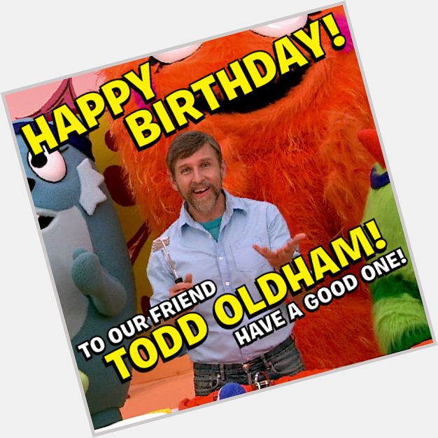 Happy birthday to our friend, 