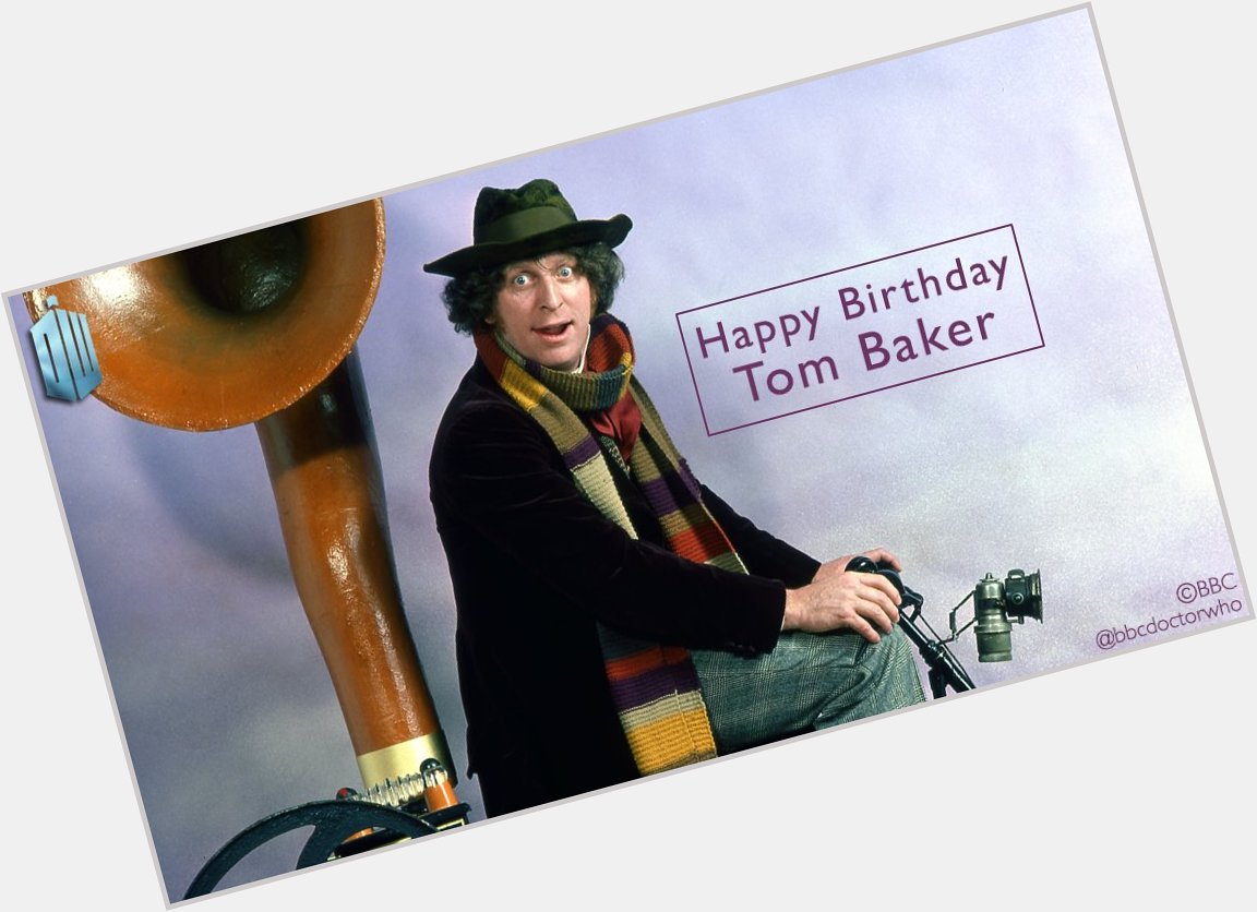 Happy Birthday Tom Baker long haired scarfwearer from Liverpool and the ultimate definative Doctor Who. 