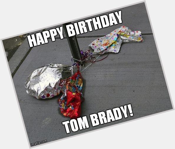 Happy belated Birthday, Tom Brady! 