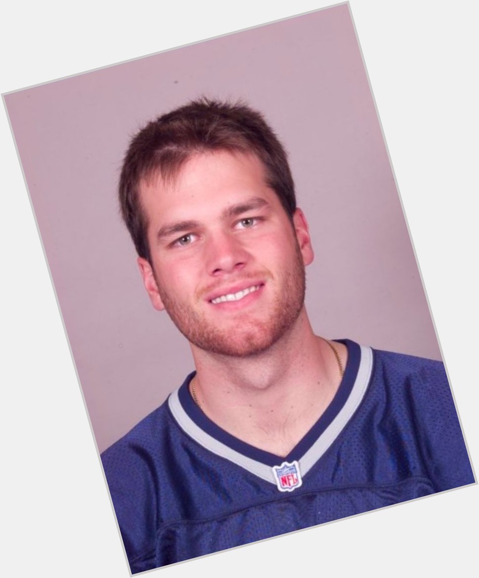 Happy Birthday Tom Brady, who looks better now than he did as a rookie! 