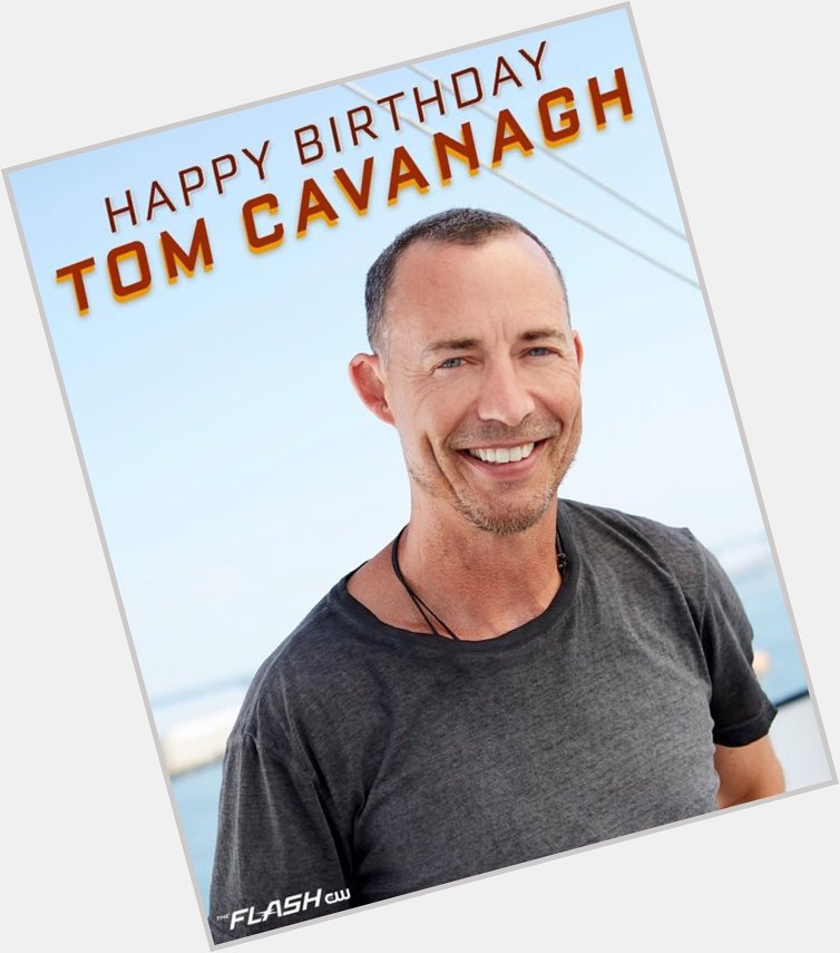 Happy birthday to Tom Cavanagh!! 