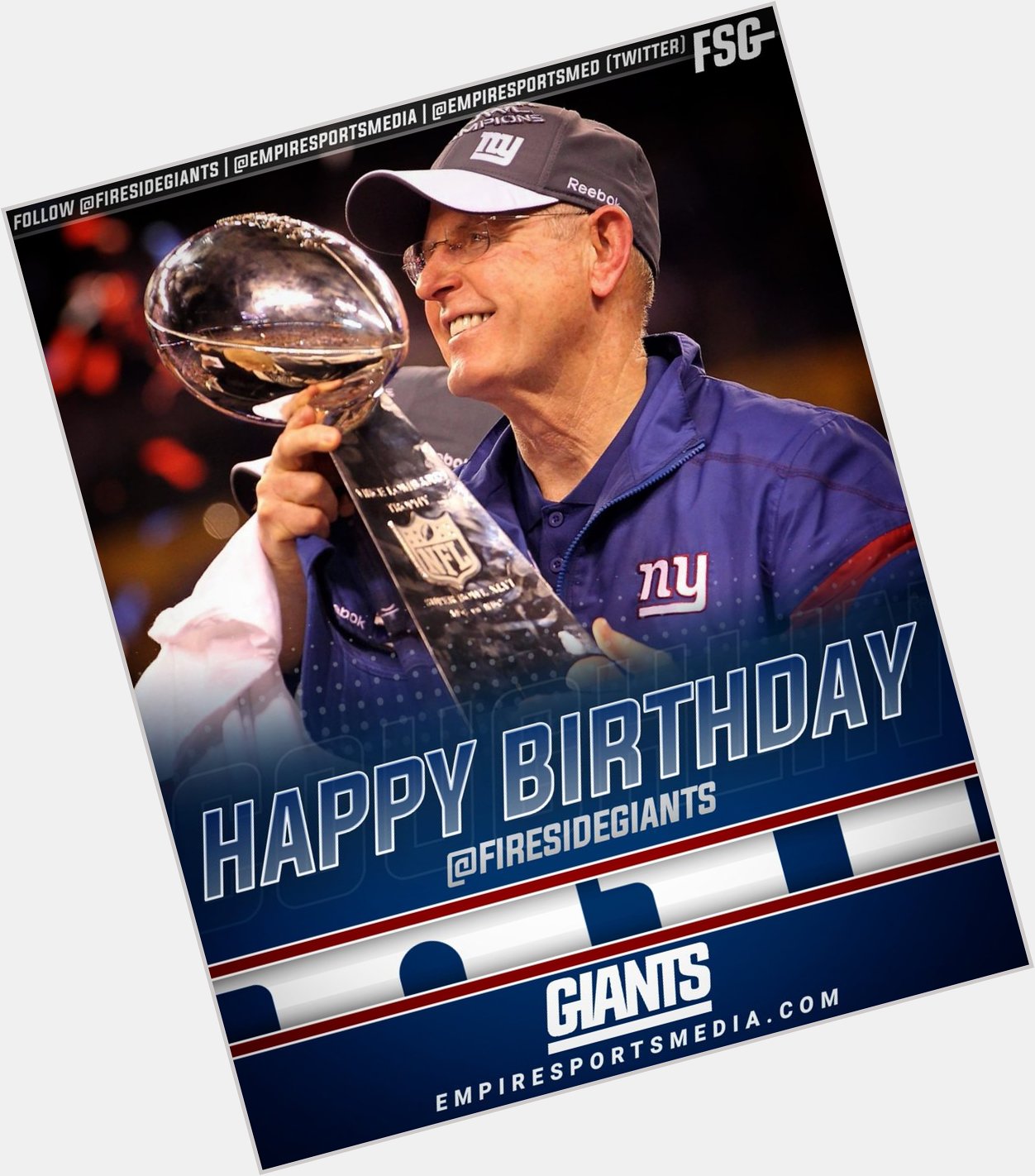 Happy 76th Birthday to the GOAT and 3X Superbowl Champion, Tom Coughlin!!     